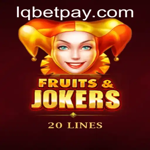 Discovering the Exciting World of FruitsAndJokers20 with lqbet